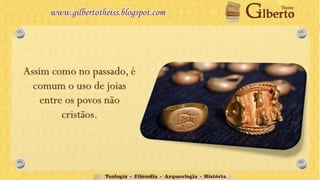 Joias na Bíblia - Pastor Gilberto Theiss