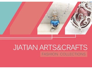Jiatian arts&crafts catologue