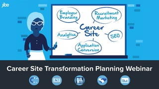 WEBINAR
Career Site Transformation Planning Webinar
 