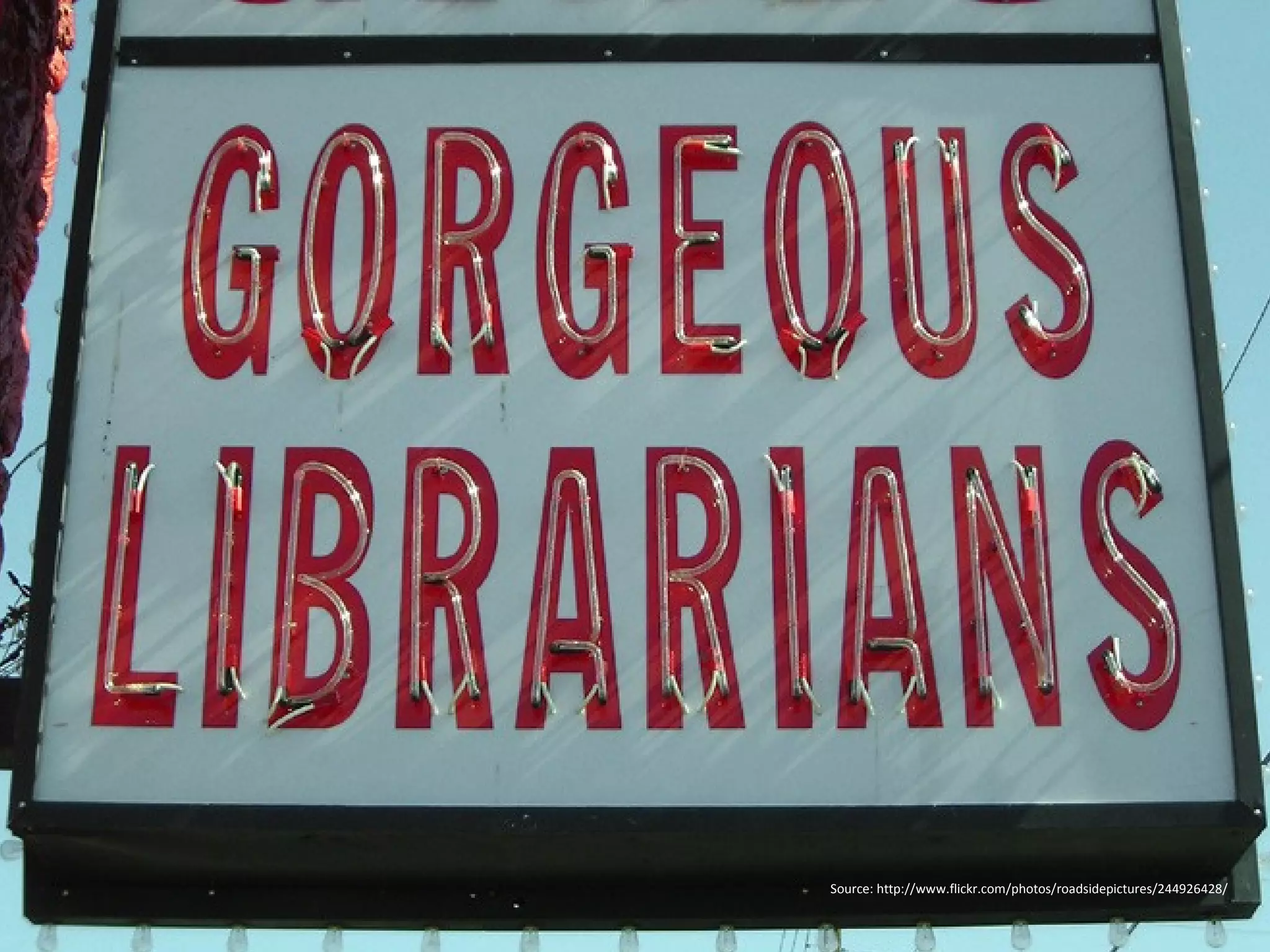 Source: http://www.flickr.com/photos/roadsidepictures/244926428/ 