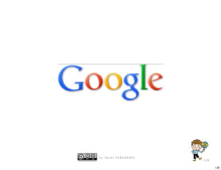 b y Ta i c h i F U R U H A S H I
                                   126

                                         126
 