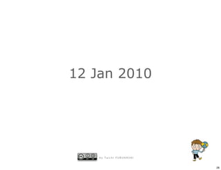 12 Jan 2010




    by Taichi FURUHASHI


                          28
 