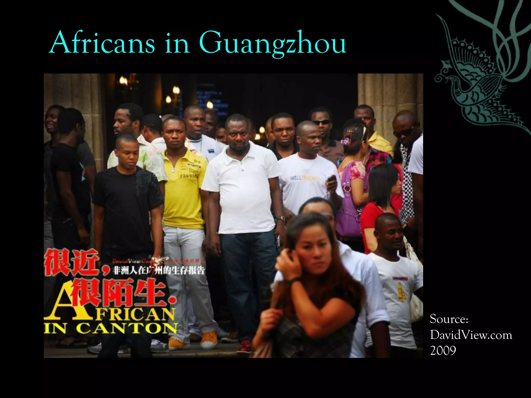 Africans in Guangzhou




                        Source:
                        DavidView.com
                        2009
 