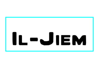 Il-Jiem 