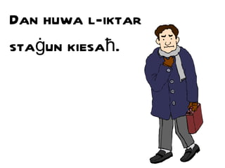 Dan huwa l-iktar sta ġ un kiesa ħ . 