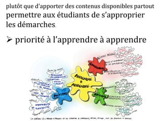 Paradigmes à changer
 penser la pédagogie universitaire
 valoriser l’enseignement au même titre que a
recherche
 faire un bilan de l’existant
 mettre en avant l’apprendre plutôt que
l’enseignement
 former les enseignants
 développer une recherche sur la pédagogie
universitaire
plutôt que d’apporter des contenus disponibles partout
permettre aux étudiants de s’approprier
les démarches.
 priorité à l’apprendre à apprendre
 