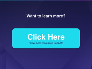 Want to learn more?
Click Here  
View more resources from Jiff
 