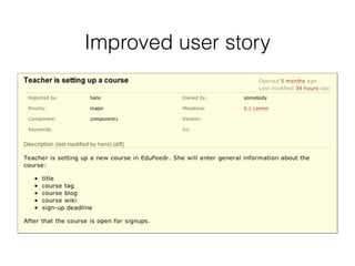 Improved user story
 