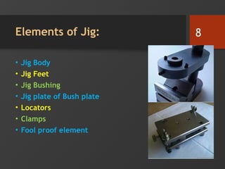 jig and fixture are important for Mechanical engineer. | PPTX