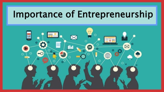 What Are The Importance Of Entrepreneurship Importance of Entrepreneurship | Jignesh Barasara