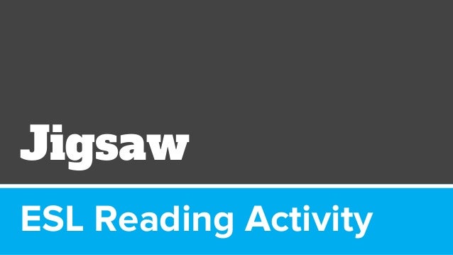 Jigsaw ESL Reading Activity