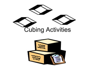 Cubing Activities 