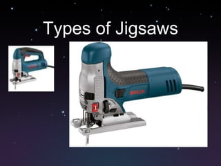 Types of Jigsaws 