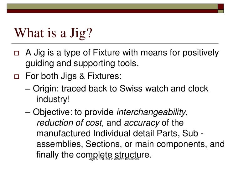 Jigs & Fixtures