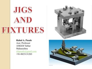 Jigs & fixtures