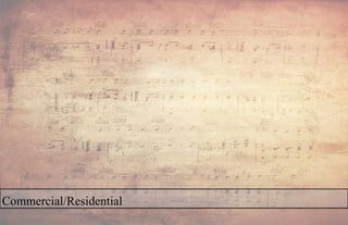 Commercial/Residential
 