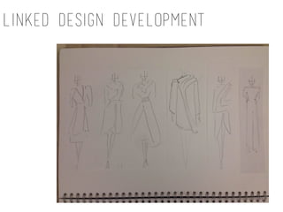 LINKED DESIGN DEVELOPMENT
 