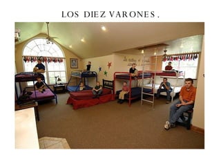 LOS DIEZ VARONES. 