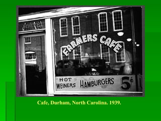 Cafe, Durham, North Carolina. 1939. 
