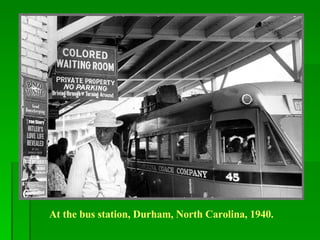 At the bus station, Durham, North Carolina, 1940. 