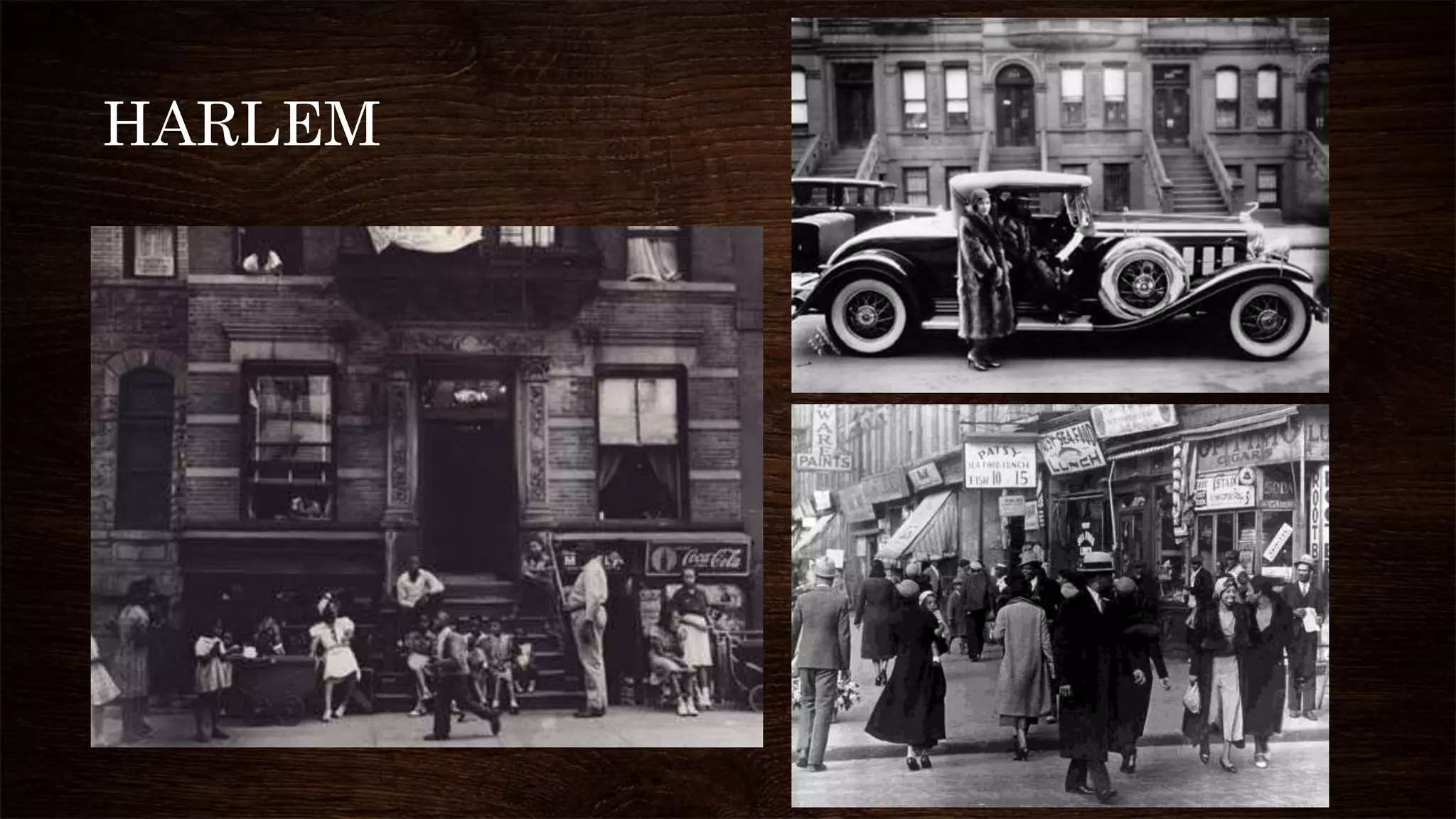 HARLEM
 