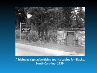 A highway sign advertising tourist cabins for Blacks,
              South Carolina. 1939.
 