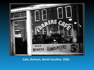 Cafe, Durham, North Carolina. 1939.
 