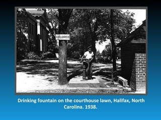 Drinking fountain on the courthouse lawn, Halifax, North
                    Carolina. 1938.
 