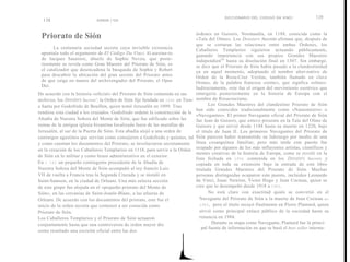 DICCIONARIO DEL CODIGO DA VINCI               139
  138                        SIMON ('OX



                                                                                órdenes en Guisors, Normandía, en 1188, conocida como la
 Priorato de Sión                                                               «Tala del Olmo». Los Dossiers Secrets afirman que, después de
                                                                                que se cortaran las relaciones entre ambas Órdenes, los
        La centenaria sociedad secreta cuya invisible existencia                Caballeros Templarios siguieron actuando públicamente,
  apuntala todo el argumento de El Código Da Vinci. El asesina-to               ganando importancia con sus propios Grandes Maestres
  de Jacques Sauniere, abuelo de Sophie Neveu, que poste-                       independien tes hasta su disolución final en 1307. Sin embargo.
  riormente se revela como Gran Maestre del Priorato de Sión, es                se dice que el Priorato de Sión había pasado a la clandestinidad
  el catalizador que desencadena la búsqueda de Sophie y Robert                 ya en aquel momento, adoptando el nombre alter-nativo de
  para descubrir la ubicación del gran secreto del Priorato antes               Orden de la Rosa-Cruz Veritas, también llamado en clave
  de que caiga en manos del archivengador del Priorato, el Opus                 Ormus, de la palabra francesa «orme», que signfica «olmo».
  Dei.                                                                          Indirectamente, este fue el origen del movimiento esotérico que
De acuerdo con la historia «oficial» del Priorato de Sión contenida en sus      emergería posteriormente en la historia de Europa con el
archivos, los Dossiers Secrets', la Orden de Sión fije fundada en 1090 en Tien- nombre de Rosacrucismo.
a Santa por Godofredo de Bouillon, quien tomó Jerusalén en 1099. Tras                  Los Grandes Maestres del clandestino Priorato de Sión
                                                                                han sido conocidos tradicionalmente como «Nautonniers» o
rendirse esta ciudad a los cruzados. Godofredo ordenó la construcción de la
                                                                                «Navegantes». El primer Navegante oficial del Priorato de Sión
Abadía de Nuestra Señora del Monte de Sión, que fue edificada sobre las         fue Jean de Guisors, que estuvo presente en la Tala del Olmo de
ruinas de la antigua iglesia bizantina localizada fuera de las murallas de      Guisors y que sirvió desde 1188 hasta su muerte en 1220, bajo
Jerusalén, al sur de la Puerta de Sión. Esta abadía alojó a una orden de        el título de Juan II. Los primeros Navegantes del Priorato de
canónigos agustinos que servían como consejeros a Godofredo y quienes, tal Sión parecen haber transmitido su liderazgo por medio de una
y como cuentan los documentos del Priorato, se involucraron secretamente línea cosanguínea familiar, pero más tarde este puesto fue
en la creación de los Caballeros Templarios en 1118, para servir a la Orden ocupado por algunos de los más influyentes artistas, científicos y
                                                                                mentes creativas de la historia de Europa, como se reveló en la
de Sión en lo militar y como brazo administrativo en el exterior.
                                                                                lista fechada en 1956 contenida en los Dossiers Secrets y
En 1 152 un pequeño contingente procedente de la Abadía de                      copiada en toda su extensión bajo la entrada de este libro
Nuestra Señora del Monte de Sión acompañó al rey francés Luis                   titulada Grandes Maestres del Priorato de Sión. Muchas
VII de vuelta a Francia tras la Segunda Cruzada y se instaló en                 personas distinguidas ocuparon este puesto, incluidos Leonardo
Saint-Samson, en la ciudad de Orleans. Una más selecta sección                  da Vinci, Isaac Newton, Victor Hugo y Jean Cocteau, quien se
de este grupo fue alojada en el «pequeño priorato del Monte de                  cree que lo desempeñó desde 1918 a 1963.
Sión», en las cercanías de Saint-Jeanle-Blanc, a las afueras de                        No está claro con exactitud quién se convirtió en el
Orleans. Dc acuerdo con los documentos del priorato, este fue el                  Navegante del Priorato de Sión a la muerte de Jean Cocteau en
inicio de la orden secreta que comenzó a ser conocida como                        1963, pero el título recayó finalmente en Pierre Plantard, quien
Priorato de Sión.                                                                 sirvió como principal enlace público de la sociedad hasta su
Los Caballeros Templarios y el Priorato de Sión actuaron                          renuncia en 1984.
conjuntamente hasta que una controversia de orden mayor dio                              Durante su etapa como Navegante, Plantard fue la princi-
                                                                                   pal fuente de información en que se basó el best seller interna-
como resultado una escisión oficial entre las dos
 
