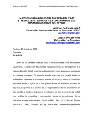 Jiménez, L; Vargas R La Responsabilidad social Empresarial y los Stakeholders…
LA RESPONSABILIDAD SOCIAL EMPRESARIAL Y LOS...