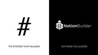 #THE INTERNET IS MY RELIGION SOFTWARE FOR LEADERS
 