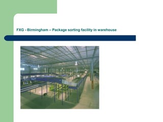 FXG - Birmingham – Package sorting facility in warehouse
 