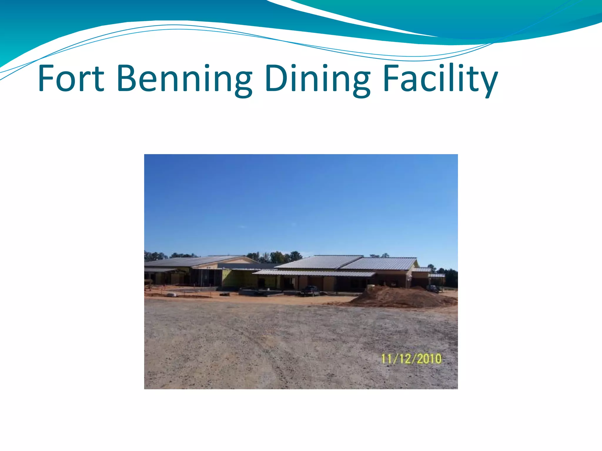 Fort Benning Dining Facility
 