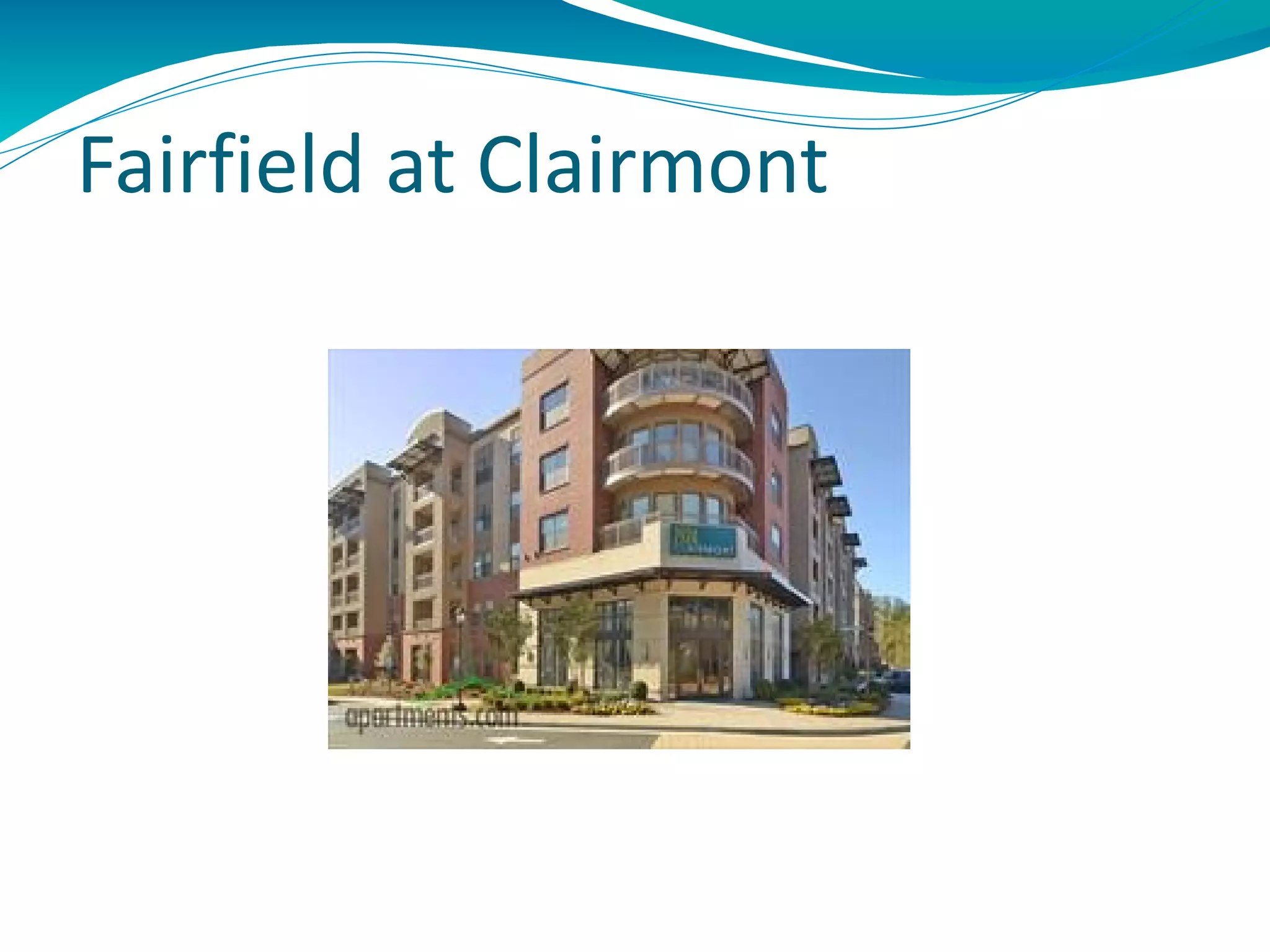 Fairfield at Clairmont
 