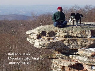 Butt Mountain
Mountain Lake, Virginia
January 2003
 