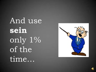 And use seinonly 1%of the time…