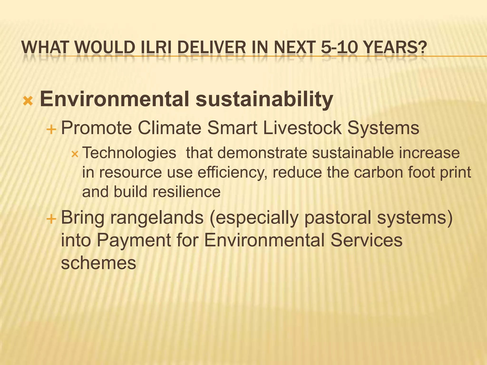   CRP 3.6 –Dryland Cereals (ICRISAT)ILRI’s Research for Development Agenda