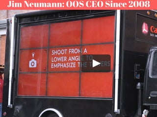 Jim Neumann: OOS CEO Since 2008
 