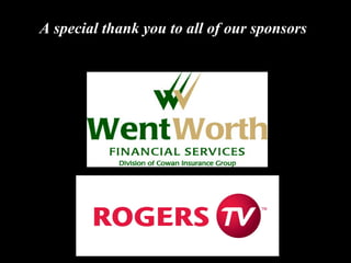 A special thank you to all of our sponsors
 