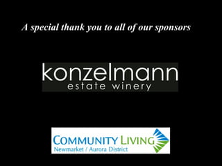 A special thank you to all of our sponsors
 