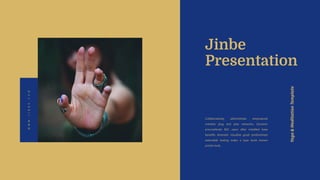 Jinbe
Presentation
 