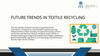 Jindal Textiles’ Yarn Approach to the Future of Textile Recycling | PDF