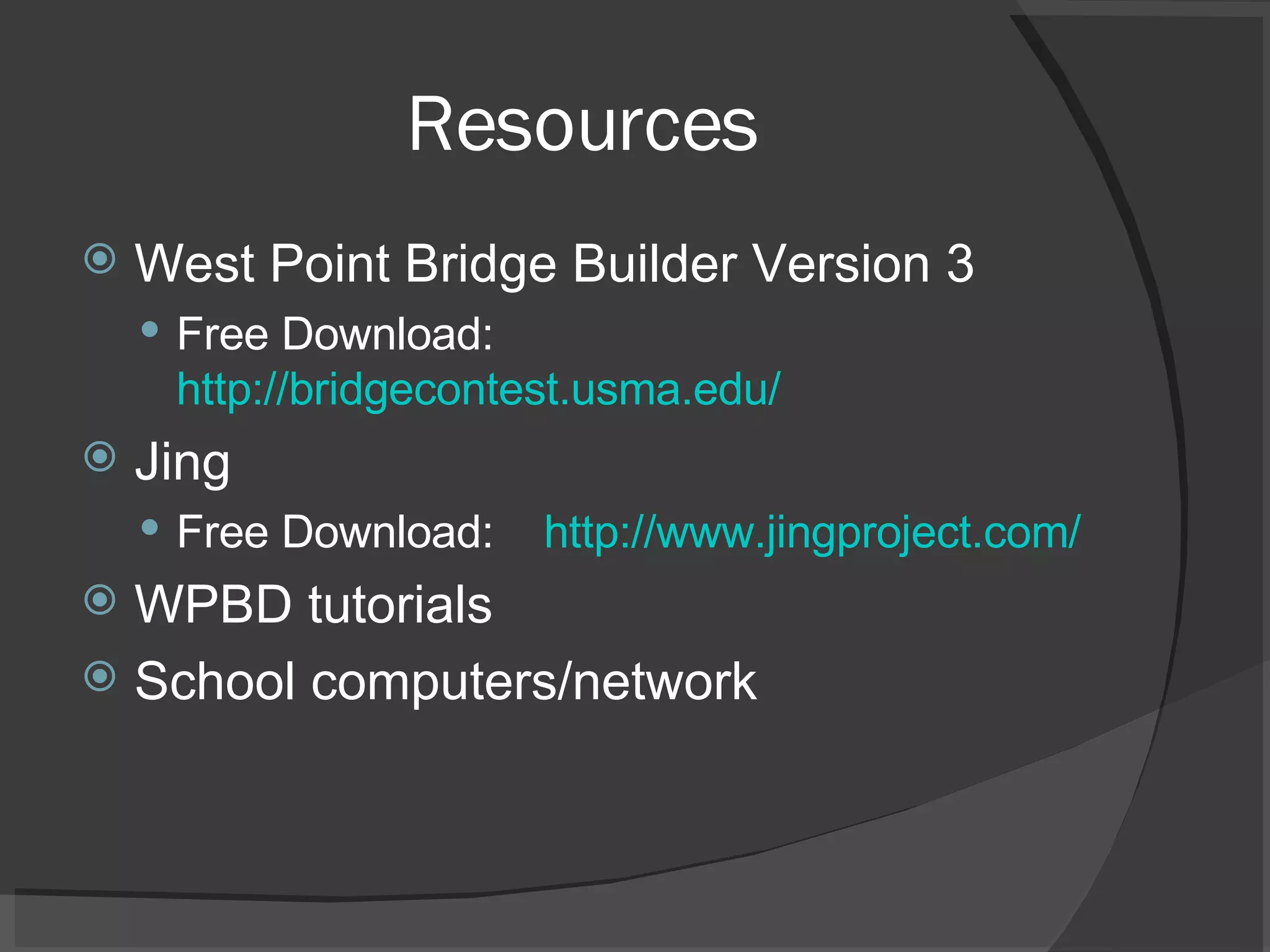 Jing Enhanced West Point Bridge Builder | PPT
