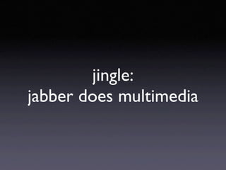 Jingle Technology Overview