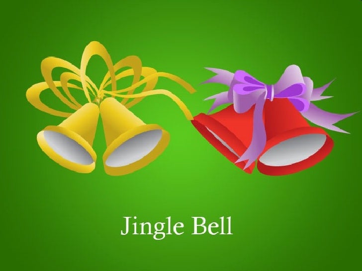 Jingle bell