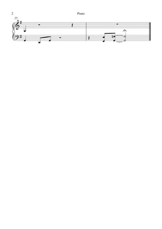 2                                Piano

         
    25

                                                   


                                                         
                                                   
                                                     
 