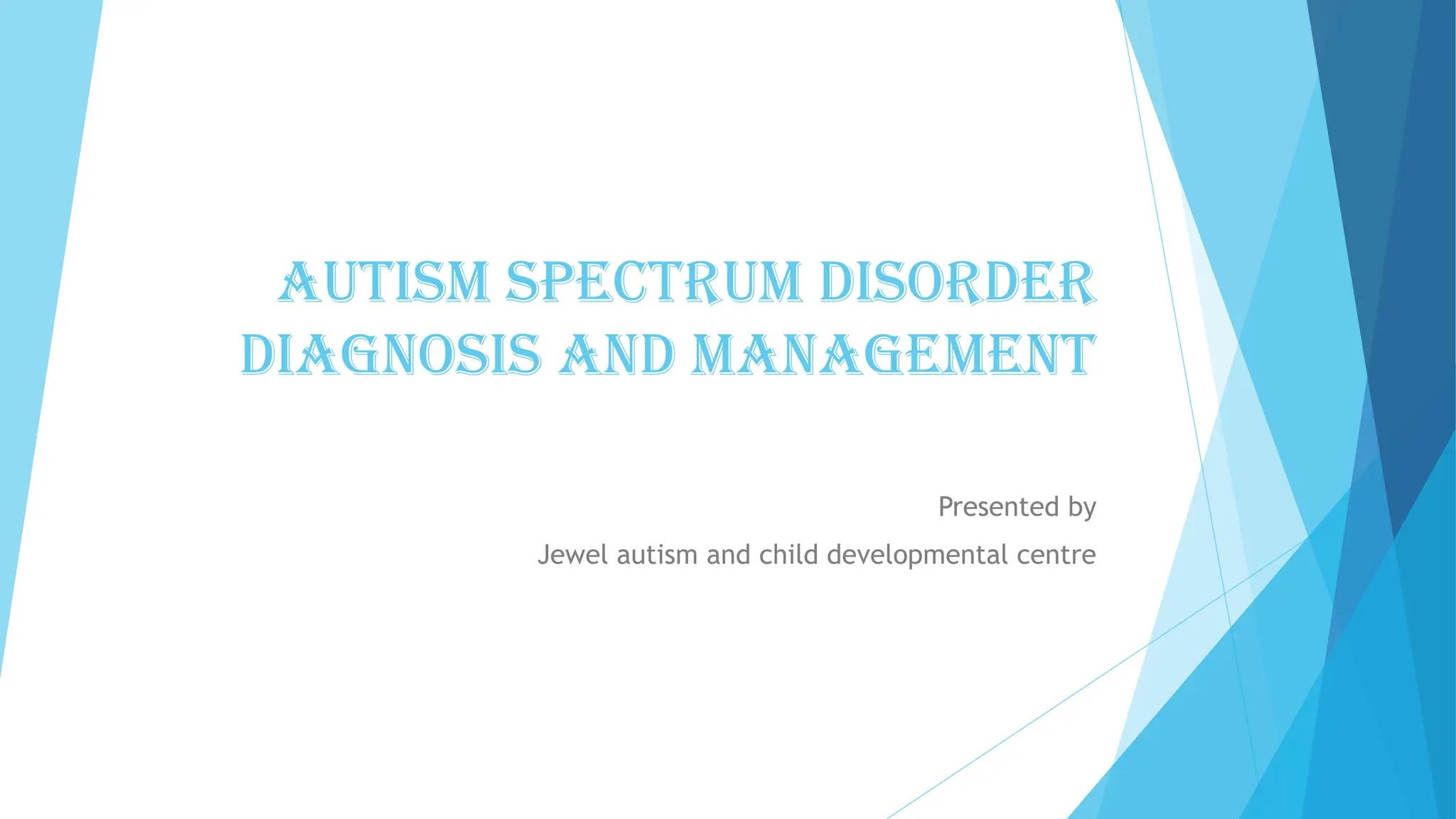 Autism Spectrum Disorder Treatment | PDF