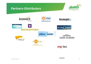 Partners‐Distributors




                        Distributor
www.jinkosolar.com                    30
 