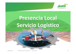 Presencia Local 
                      Servicio Logístico
                                ogístico


Leadership March 10   © 2010 Cisco Systems, Inc. All rights reserved.   Cisco Confidential   31
 