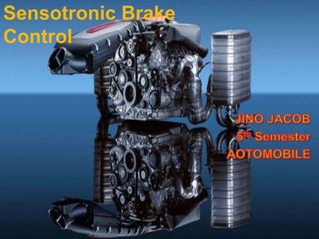 sensotronic brake control SBC | PPTX